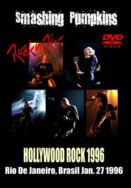 SMASHING PUMPKINS HOLLYWOOD ROCK RIO DE JANEIRO 1996 1DVD
