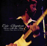 WE'RE ALL THE WAY / ERIC CLAPTON