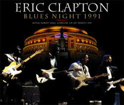 BLUES NIGHT 1991 VOLUME 3 / ERIC CLAPTON