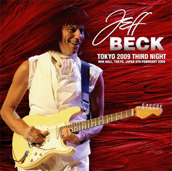 TOKYO 2009 THIRD NIGHT / JEFF BECK