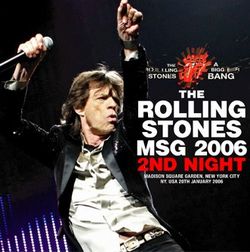 MSG 2006 2ND NIGHT / ROLLING STONES