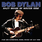 HAZY SHADE OF WINTER: REIMS 1992 / BOB DYLAN