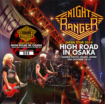 HIGH ROAD IN OSAKA / NIGHT RANGER