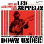 NO LONGER DOWN UNDER: LIVE IN MELBOURNE 1972 / LED ZEPPELIN