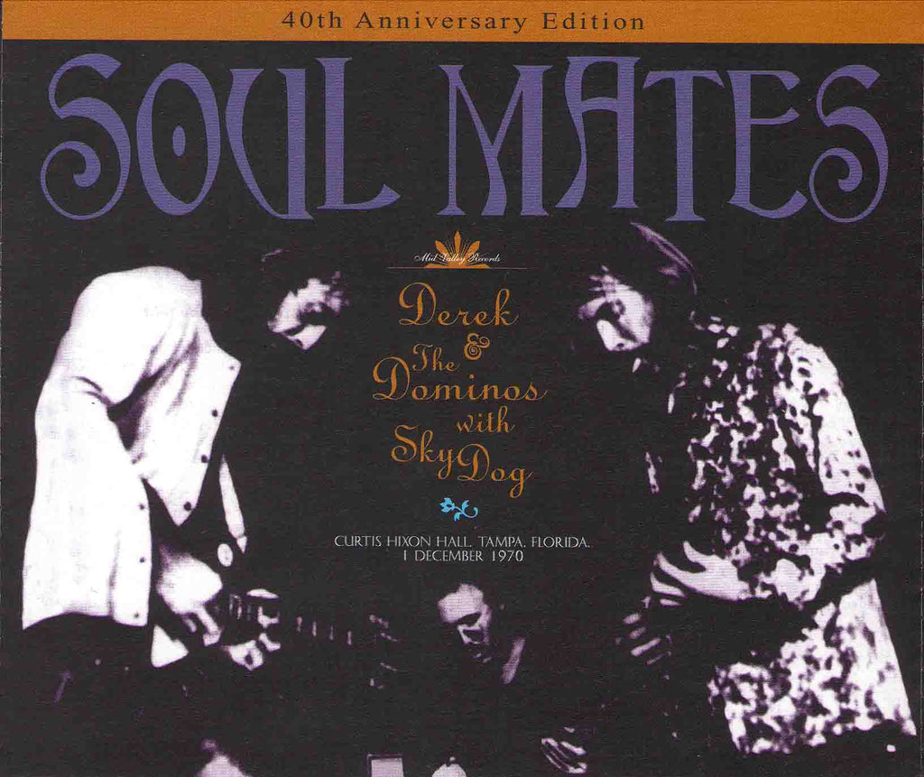 SOUL MATES TWIN FLAMES 40TH ANNIVERSARY EDITION / DEREK & THE DOMINOS WITH  DUANE ALLMAN