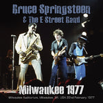 MILWAUKEE 1977 / BRUCE SPRINGSTEEN & THE E STREET BAND