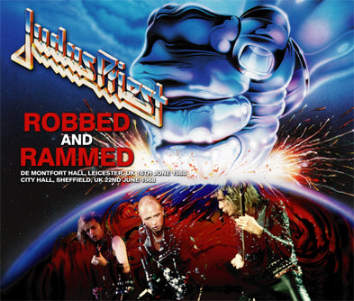 ROBBED AND RAMMED / JUDAS PRIEST