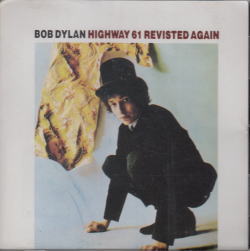 HIGHWAY 61 REVISTED AGAIN (board Silver Highway notation) / BOB DYLAN