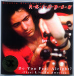 DO YOU FEEL ALRIGHT? FIRST LIVE IN AMERICA [2ND EDITION] / RAINBOW