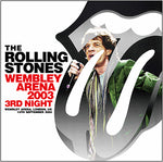 WEMBLEY ARENA 2003 3RD NIGHT / ROLLING STONES