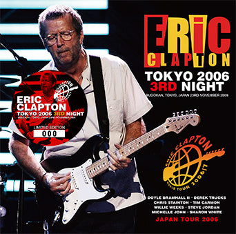TOKYO 2006 3RD NIGHT / ERIC CLAPTON