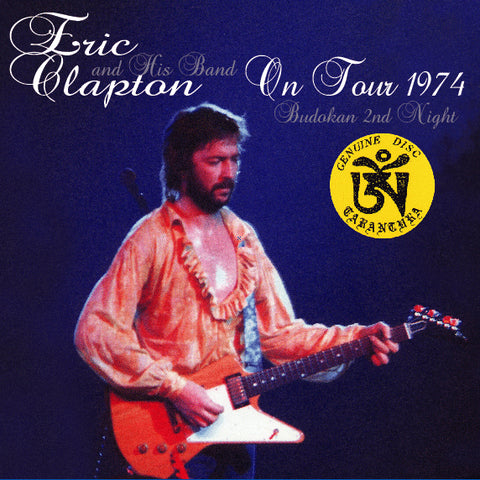 ON TOUR 1974-BUDOKAN 2ND NIGHT / ERIC CLAPTON