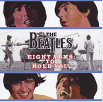 BEATLES / EIGHT ARMS TO HOLD YOU