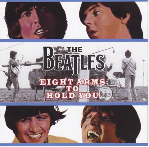 BEATLES / EIGHT ARMS TO HOLD YOU