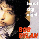 BOB DYLAN / FOREST CITY NIGHT (2CD)