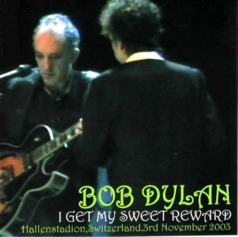 BOB DYLAN / I GET MY SWEET REWARD (2CD)