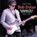 BOB DYLAN / TROUBADOUR OF A NORTH COUNTRY(2CD)