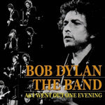 BOB DYLAN & THE BAND / AS I WENT OUT ONE EVENING (2CD)