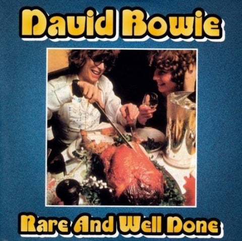 DAVID BOWIE / RARE AND WELL DONE