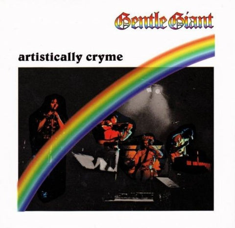 GENTLE GIANT / ARTISTICALLY CRYME (2CD)