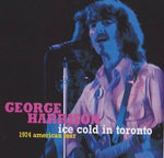 GEORGE HARRISON / ICE COLD IN TORONTO