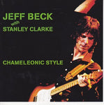 JEFF BECK with STANLEY CLARKE / CHAMELEONIC STYLE (2CD)