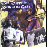 LED ZEPPELIN／BIRTH OF THE GODS