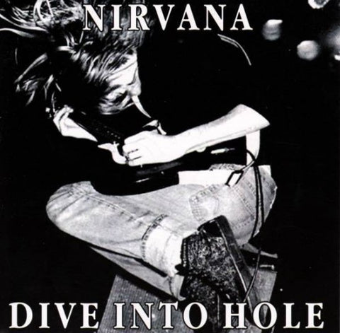 NIRVANA / DIVE INTO HOLE