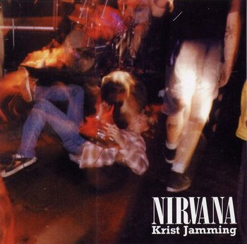 NIRVANA／KRIST JAMMING