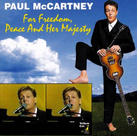 PAUL McCARTNEY / FOR FREEDOM,PEACE AND HER MAJESTY