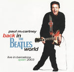 PAUL McCARTNEY / BACK IN THE BEATLES WORLD (2CD)