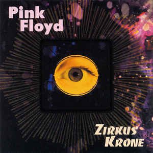 PINK FLOYD / ZIRKUS KRONE (2CD)