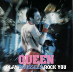 QUEEN / PLAY BRUSSELS ROCK YOU (2CD)