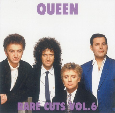 QUEEN / RARE CUTS VOL.6