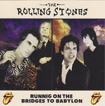 ROLLING STONES / RUNNING ON THE BRIDGES TO BABYLON(2CD)