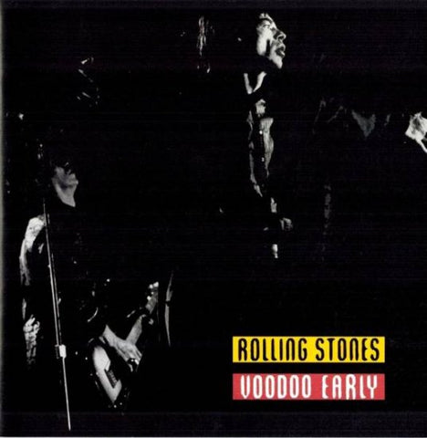 ROLLING STONES / VOODOO EARLY