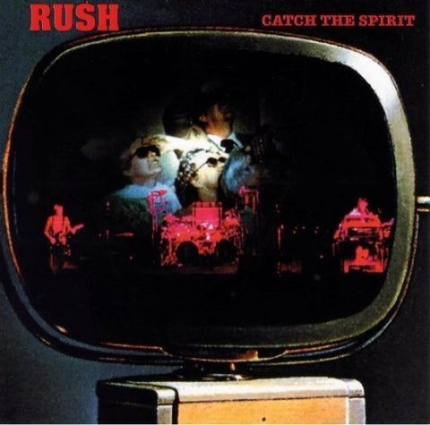 RUSH / CATCH THE SPIRIT (2CD)