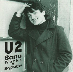 U2 / BONO WORKS AT MCGONAGLES