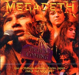 DETH'S COMING / MEGADETH