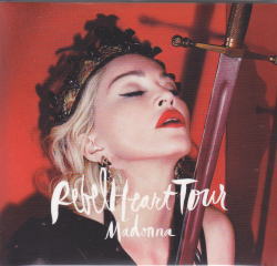 REBEL HEART TOUR / MADONNA