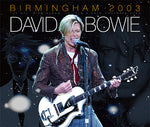 BIRMINGHAM 2003 / DAVID BOWIE