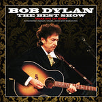 THE BEST SHOW: OSAKA 2001 1ST NIGHT / BOB DYLAN