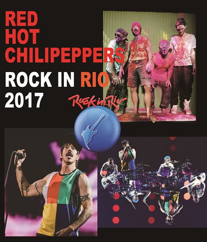 RED HOT CHILI PEPPERS/ROCK IN RIO 2017