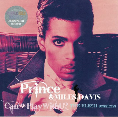 PRINCE & MILES DAVIS THE FLESH sessions 【CAN i PLAY with U?】プレス盤2CD