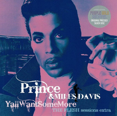 PRINCE & MILES DAVIS Y'all Want Some More【THE FLESH sessions extra】プレス盤2CD