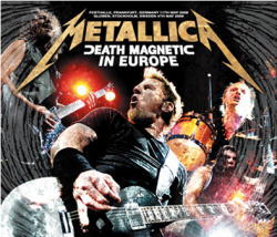 DEATH MAGNETIC IN EUROPE / METALLICA