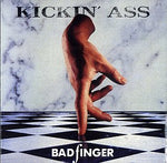 BADFINGER / KICKIN' ASS