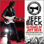 50 YEARS OF JEFF BECK: HOLLYWOOD BOWL 2016 / JEFF BECK