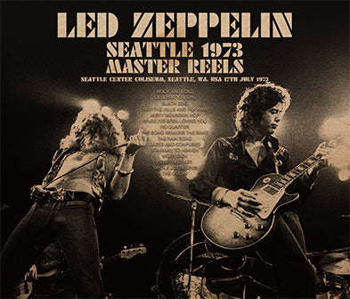 SEATTLE 1973 MASTER REELS / LED ZEPPELIN