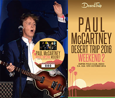 DESERT TRIP 2016 WEEKEND 2 / PAUL McCARTNEY